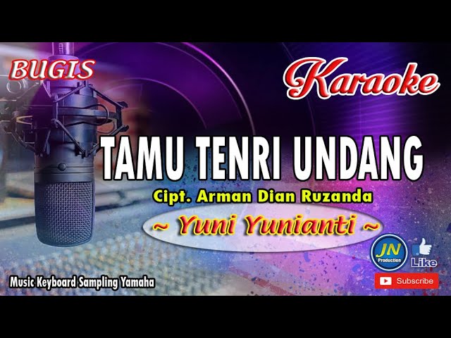 Tamu Tenri Undang_Bugis Karaoke Keyboard_Lirik_By.Yuni Yunianti class=