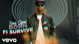 Busy Signal - Born Fi Survive