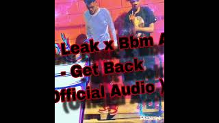 Bbm Leak x Bbm AZ - Get Back.                ( Long Live Sean ) #milwaukee Resimi