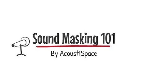 How Sound Masking Works