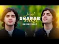 Sharab Saqi Hakim Ulfat Pashto New Songs 2025 4k Video شراب ساقی 