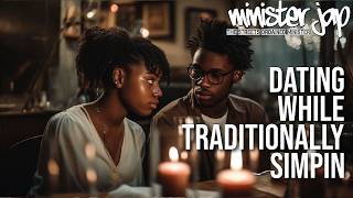 Man Gets Stood Up On Traditional Date By Modern Woman: Simp Dating Strategies That Fail