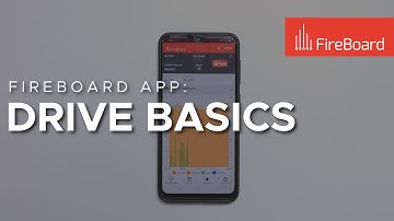 FireBoard App: Drive Basics