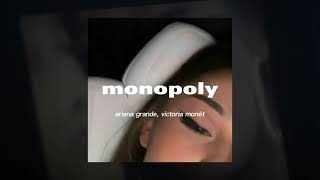 monopoly –ariana grande, victoria monét (sped up) (being protective with my soul)