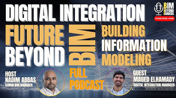 What is Digital Integration The Future Beyond BIM | Full Episode