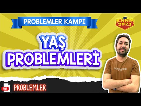 Yaş Problemleri | #Kamp2022 #tyt2022PRO4