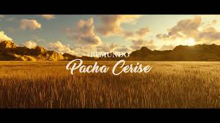 Remundo - Pacha Cerise (Official Audio)
