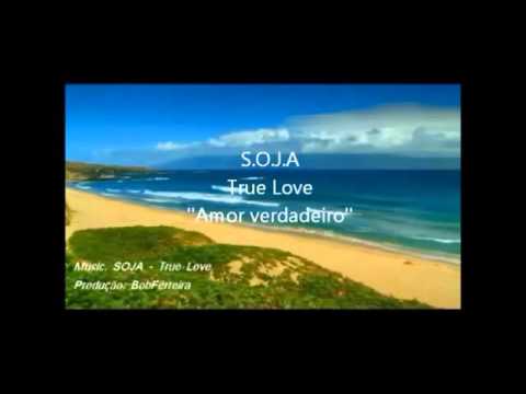 S.O.J.A True Love Music Lyrics.wmv 