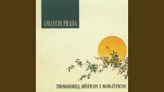 Video thumbnail of "Amancio Prada - Corre O Vento, O Rio Pasa"