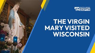 The Virgin Mary Visited Wisconsin | EWTN News In Depth October 20, 2023