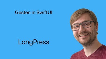 Gesten in SwiftUI | #02: LongPress