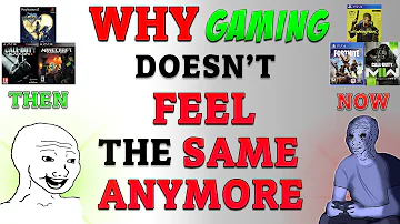 Why gaming doesn't feel the same anymore...