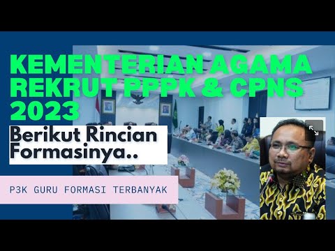 RINCIAN FORMASI PPPK &amp; CPNS KEMENAG RI TAHUN 2023