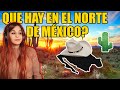 🇲🇽QUE HAY EN EL NORTE DE MÉXICO?  | ARGENTINA REACCIONA a NORTE de MÉXICO