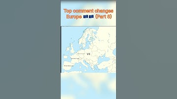 Top comment changes Europe (part 8) #geography #countries #country #map