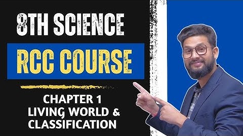 8th Science Revision Crash Course (RCC) | Chapter-1 | Living World & Classification |