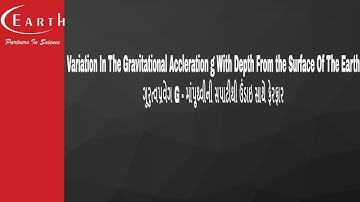 Variation In The Gravitational Accleration g With Depth From the Surface Of The Earth | Gravitation