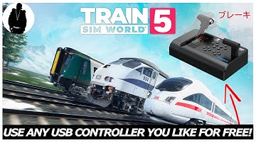 How to use ANY USB controller for FREE on Train sim world 5/4/3/2/1/classic