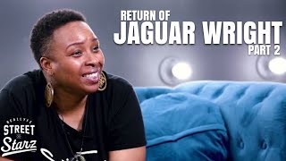 The Return Of Jaguar Wright : Part 2 | Nicki Minaj, Jay Z, Kanye, Talib Kwali, Son \& Ex-Husband+More