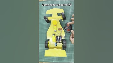 Como hacer un carro RC #hazlotumismo