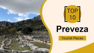 Top 10 Best Tourist Places to Visit in Preveza | Greece - English