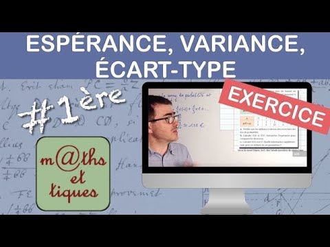 Vidéo: Comment Calculer La Variance Et L'espérance