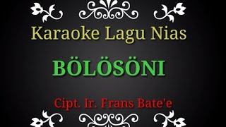 Karaoke Lagu Nias || bolosoni @aekhudo