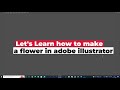 How to make a flower in adobe illustrator