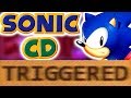 How Sonic CD TRIGGERS You!