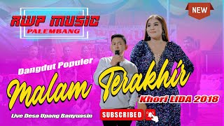 MALAM TERAKHIR | COVER QORI LIDA INDOSIAR 2018 | RWP MUSIC PALEMBANG | CF STUDIOPLG