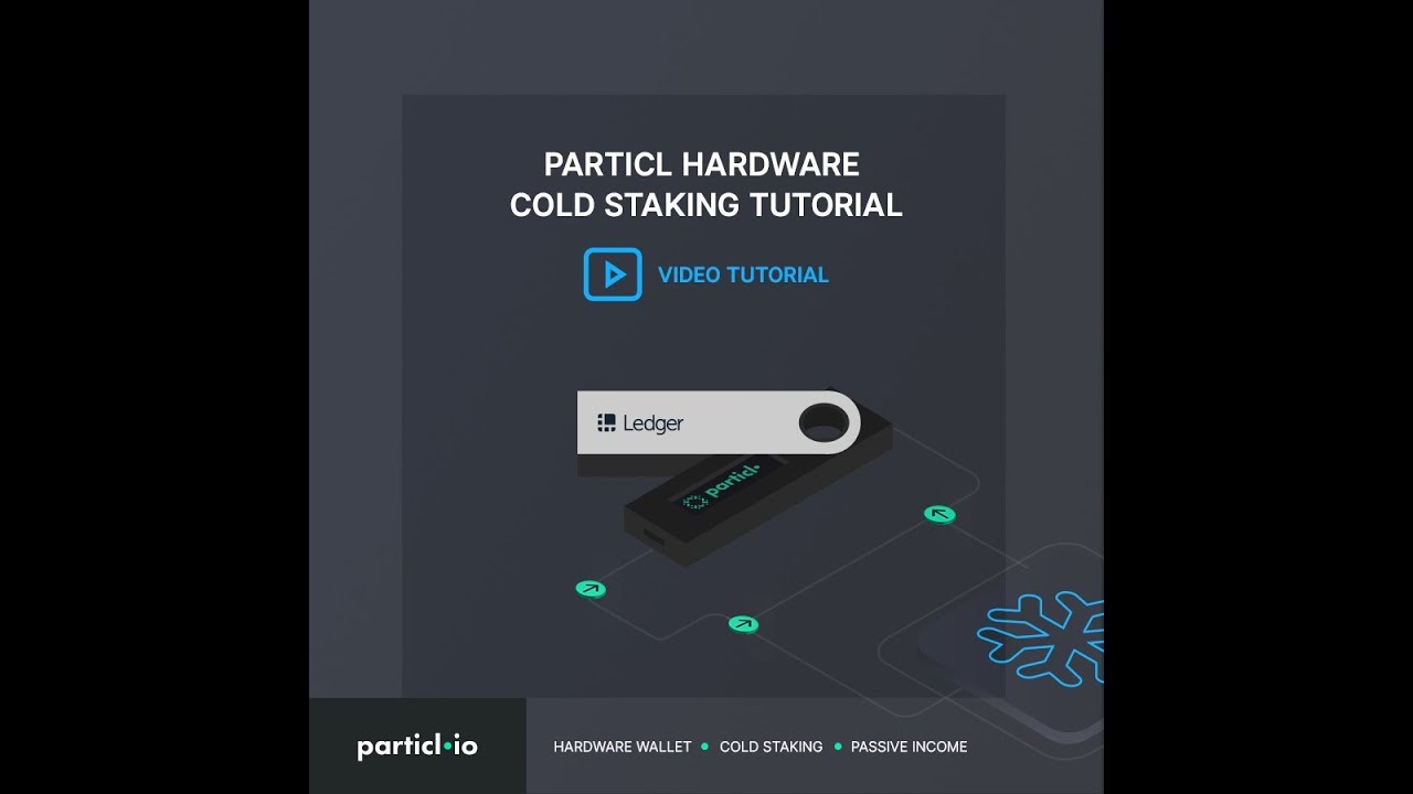 Setting Up Particl on Ledger Wallet & Enable Cold Staking