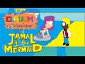 CLAVUMS ADVENTURES Season 4 Episode 5 JAMAL AND THE MERMAID CLAVUMS ADVENTURES Season 4 Episode 5 JAMAL AND THE MERMAID