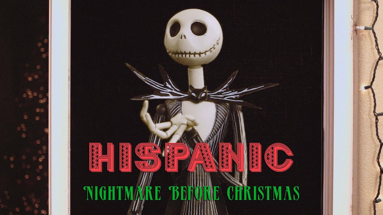 hispanic nightmare before christmas david lopez youtube