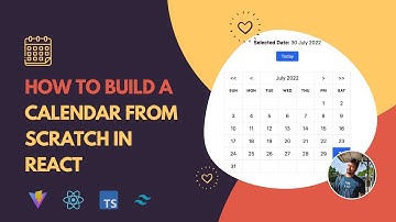 Building a Calendar from Scratch in React