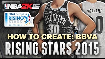 NBA 2K16 | How to Create BBVA 2015 Rising All Stars for MyTeam + PRO-AM