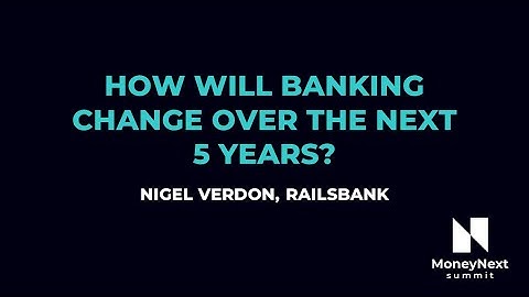 MoneyNext Online 2020 - Nigel Verdon, Railsbank