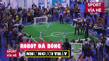 Robot đá bóng hấp dẫn như Việt Nam - Thái Lan