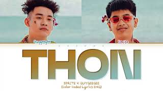 SPRITE x GUYGEEGEE 'Thon (ทน)' Lyrics (Thai/Rom/Eng)