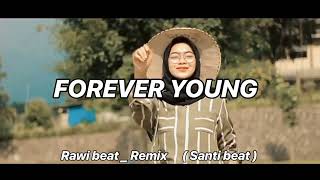 ADEM !!! Rawi Beat - Forever  Young - ( Slow Remix )
