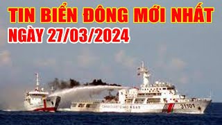 Tin Biển Đông Mới Nhất Ngày 27/03/2024 : VN Tức Giận Phản Đối Tàu Hải Cảnh TQ Xâm Phạm Bãi Tư Chính