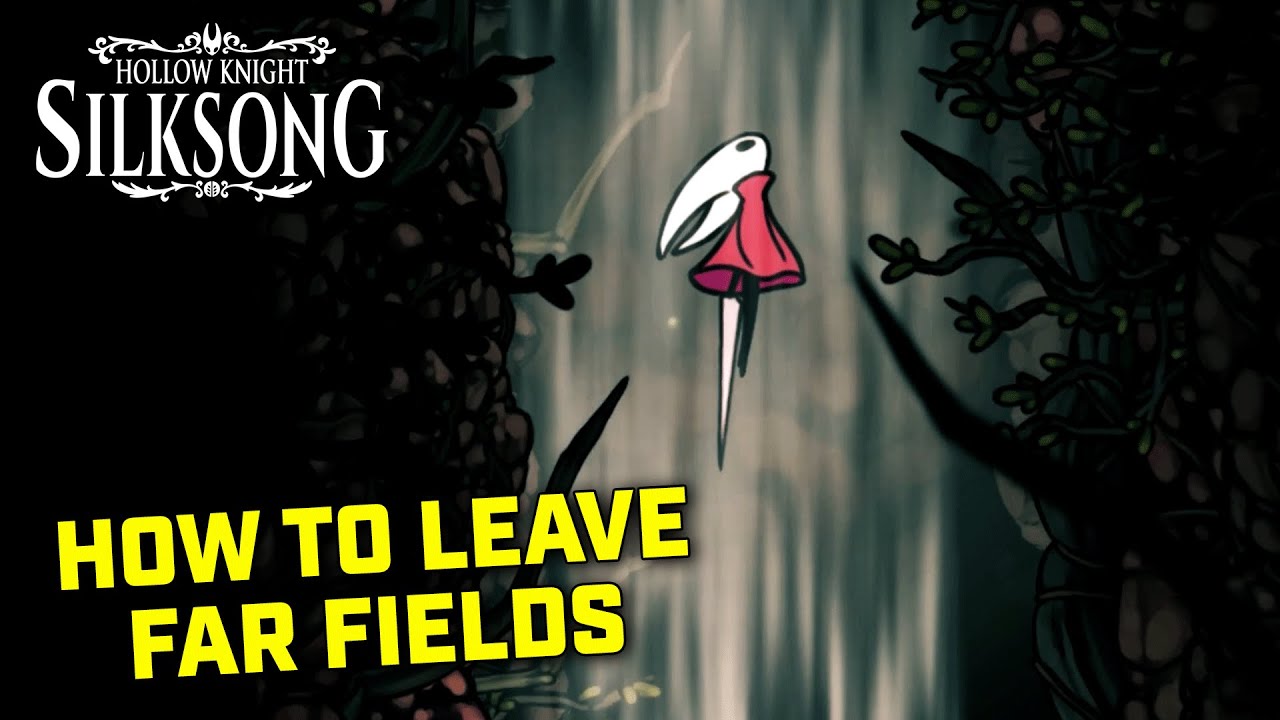 Hollow Knight Silksong - How to get out of Far Fields (How to get to Greymoor)