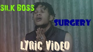 Silkboss - Surgery (lyric video)