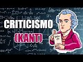 CRITICISMO (Immanuel Kant): Antecedentes/Características/Planteamientos