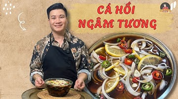 Công thức làm Cá hồi ngâm tương – mềm ngọt, béo ngậy, chuẩn vị Hàn Quốc| Cùng Cháu Vào Bếp