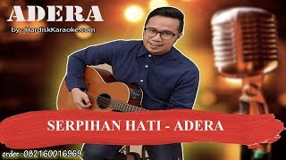 SERPIHAN HATI   ADERA Karaoke