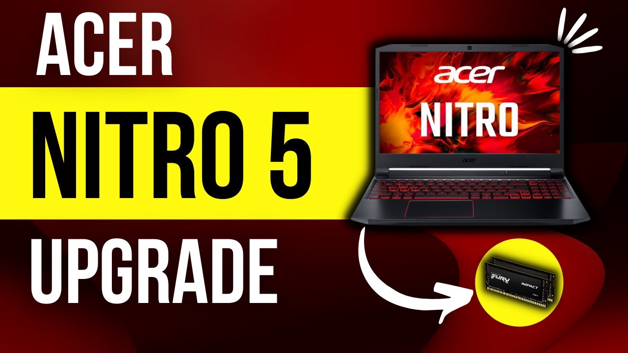 Acer Nitro 5 Laptop RAM Upgrade | How to Upgrade Acer Nitro 5 (N20C1 ...