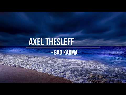 Axel Thesleff - Bad Karma  (Bass Music Tbilisi)