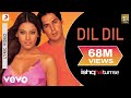 Dil Dil Lyric Video - Ishq Hai Tumse|Bipasha Basu,Dino|Udit Narayan,Alka Yagnik|Himesh R