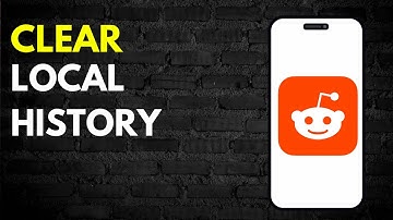 How to Clear Local History on Reddit in 2024 (Full Guide