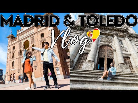 Madrid & Mystical Toledo | Spain Travel VLOG